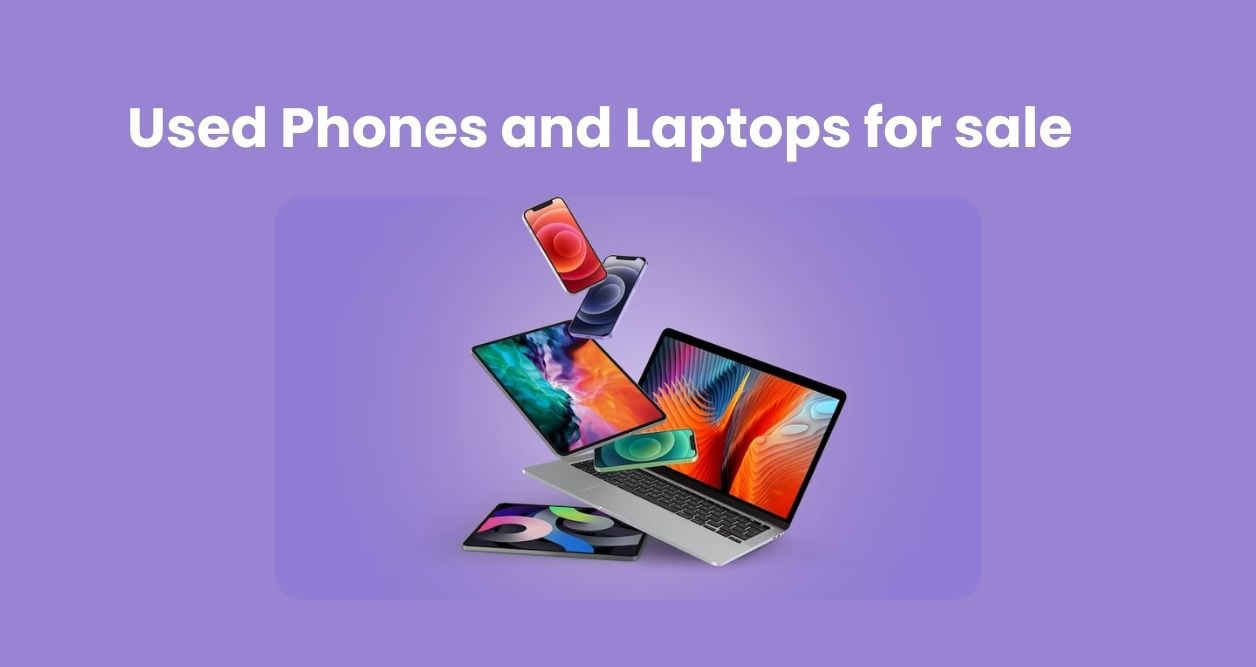 Used Phones and Laptops for sale